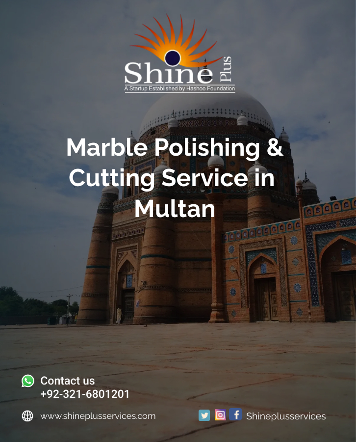 Marble Poloishing Service in Multan